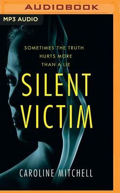 Caroline Mitchell - Silent Victim Audiobook