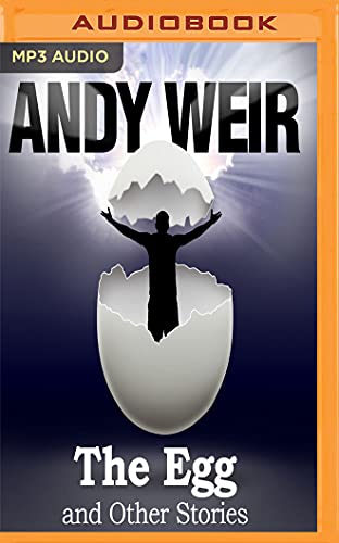Andy Weir - The Egg And Other Stories Audiobook