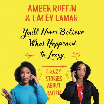 You'Ll Never Believe What Happened to Lacey Audiobook