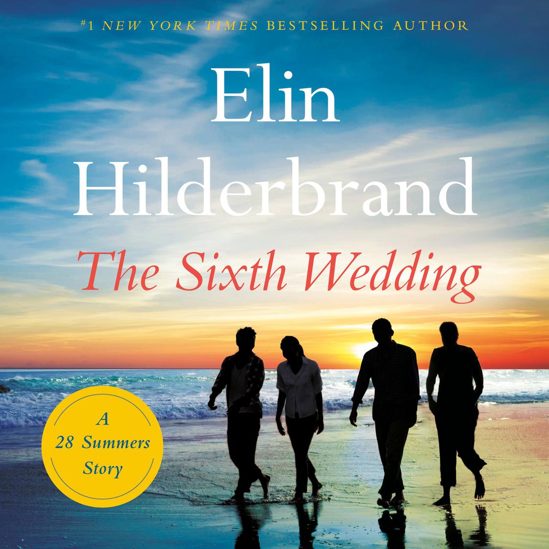 Elin Hilderbrand - The Sixth Wedding Audiobook