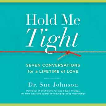 Sue Johnson - Hold Me Tight Audiobook