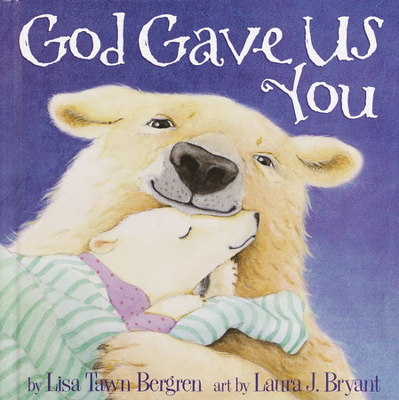 Lisa Tawn Bergren - God Gave Us You Audiobook