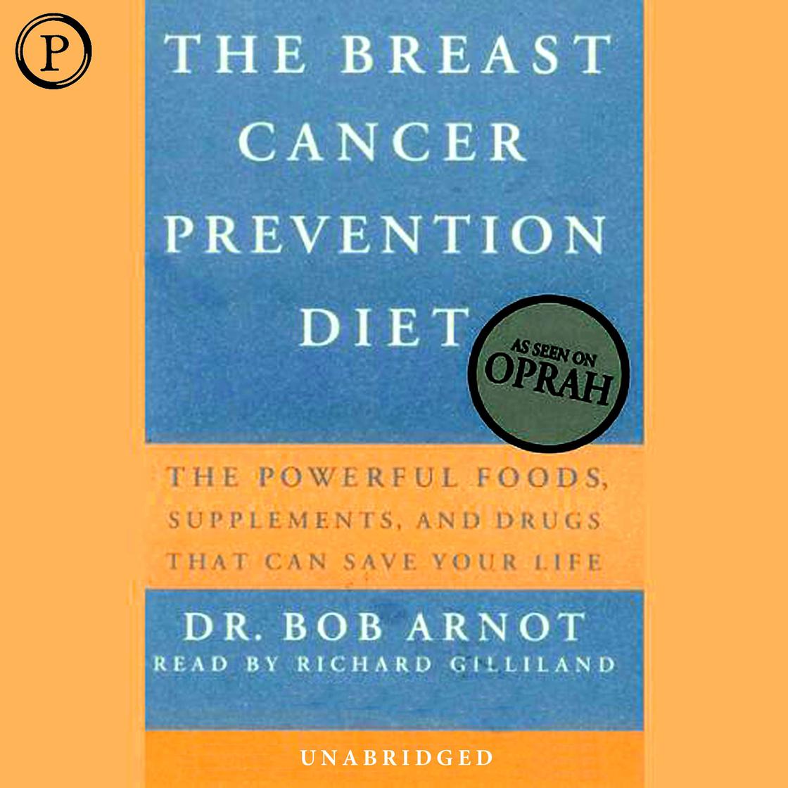 Dr. Bob Arnot - The Breast Cancer Prevention Diet Audiobook