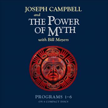 Joseph Campbell - The Power of Myth Audiobook