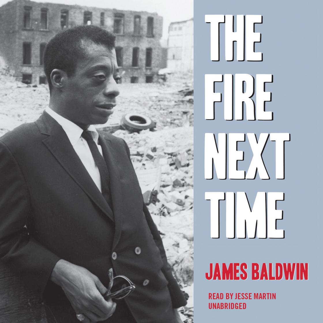 James Baldwin - The Fire Next Time Audiobook
