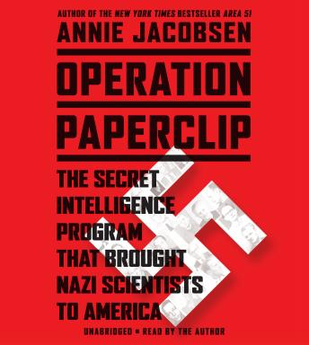 Annie Jacobsen - Operation Paperclip Audiobook