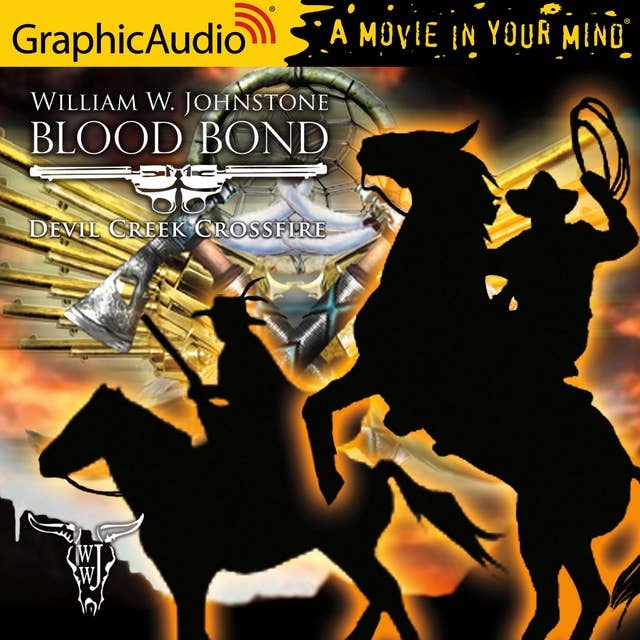 William W. Johnstone - Devil Creek Crossfire Audiobook