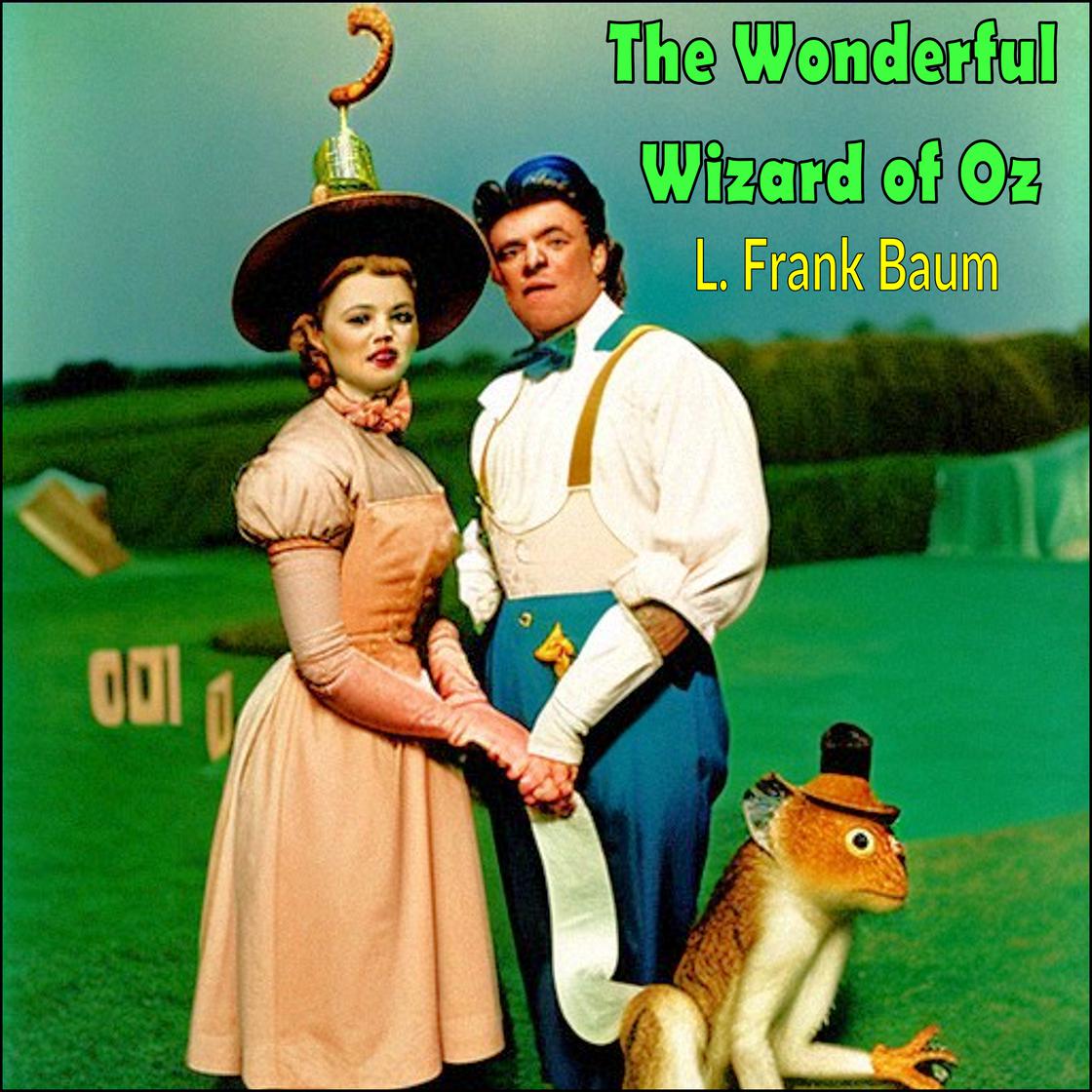 L. Frank Baum - The Wonderful Wizard of Oz Audiobook
