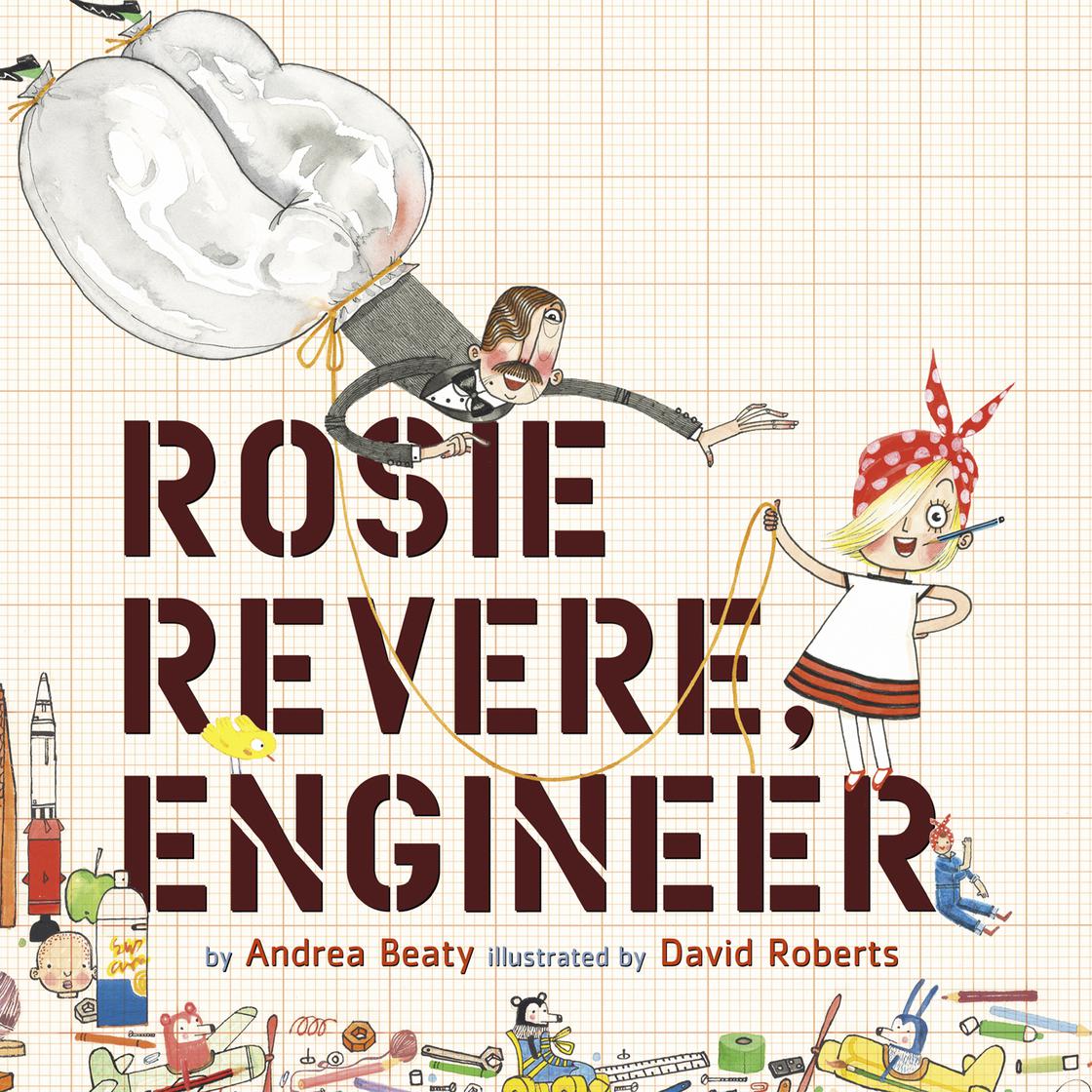 Andrea Beaty - Rosie Revere, Engineer Audiobook