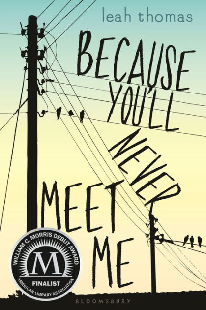 Leah Thomas - Because You'Ll Never Meet Me Audiobook