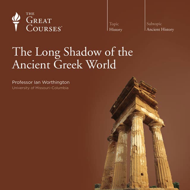 The Great Courses - A Brief History Of The World Audiobook
