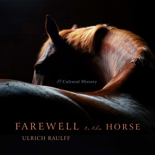 Ulrich Raulff, Ruth Ahmedzai Kemp - Farewell to the Horse Audiobook