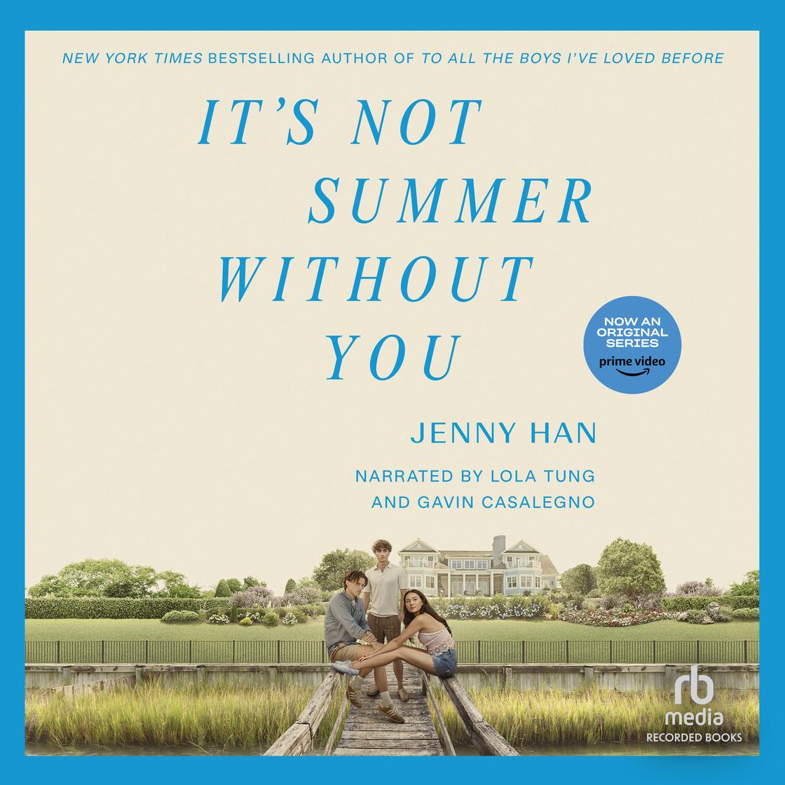 Jenny Han - It'S Not Summer Without You Audiobook
