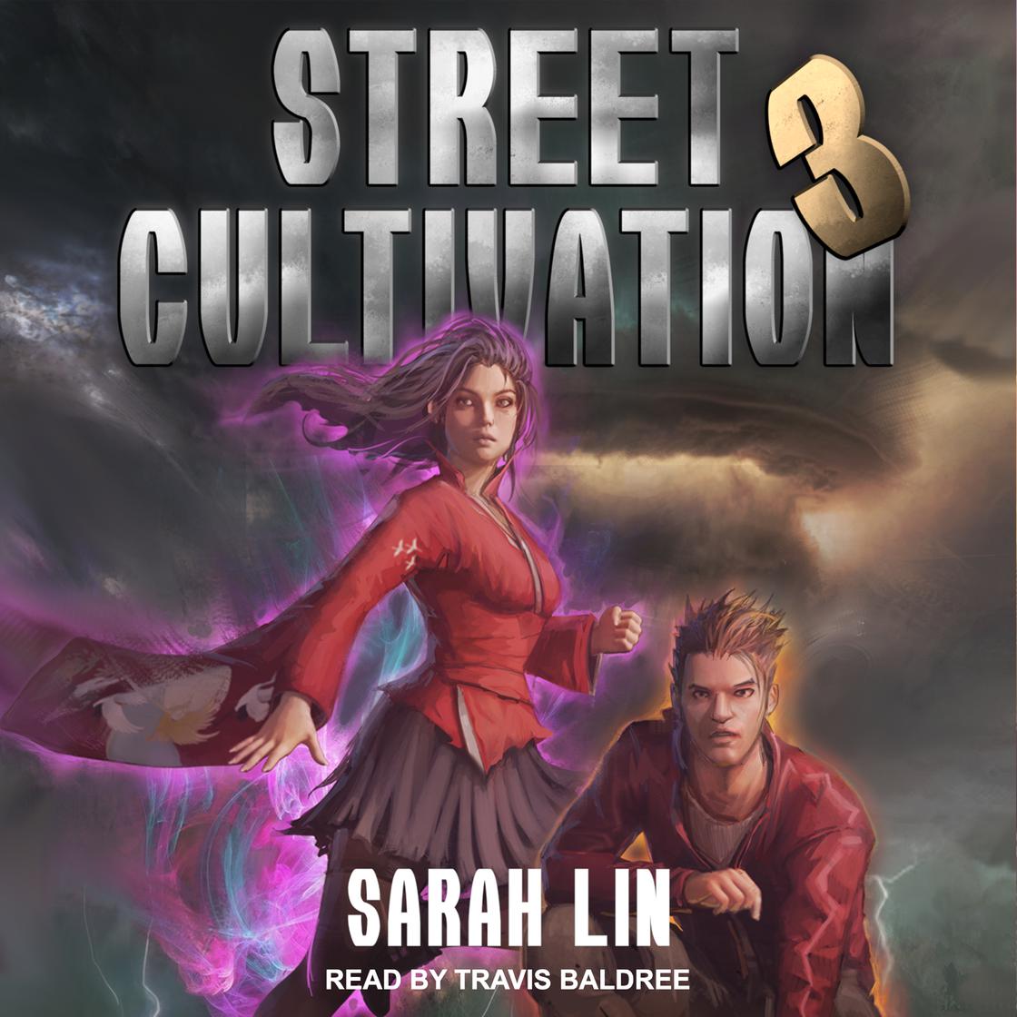 Sarah Lin - Street Cultivation 3 Audiobook