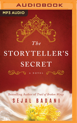 Sejal Badani - The Storyteller'S Secret Audiobook