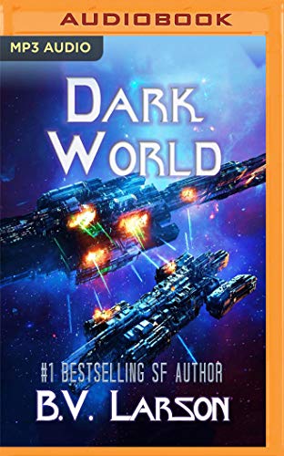 B. V. Larson - Dark World Audiobook