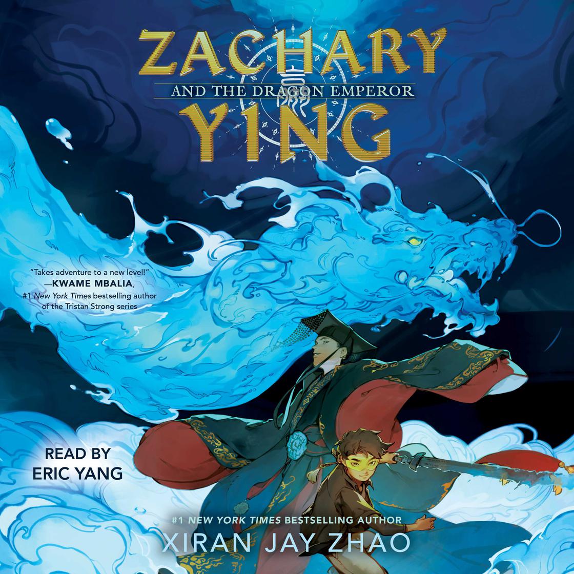 Xiran Jay Zhao - Zachary Ying And the Dragon Emperor Audiobook