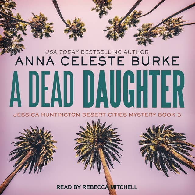 Anna Celeste Burke - A Dead Daughter Audiobook