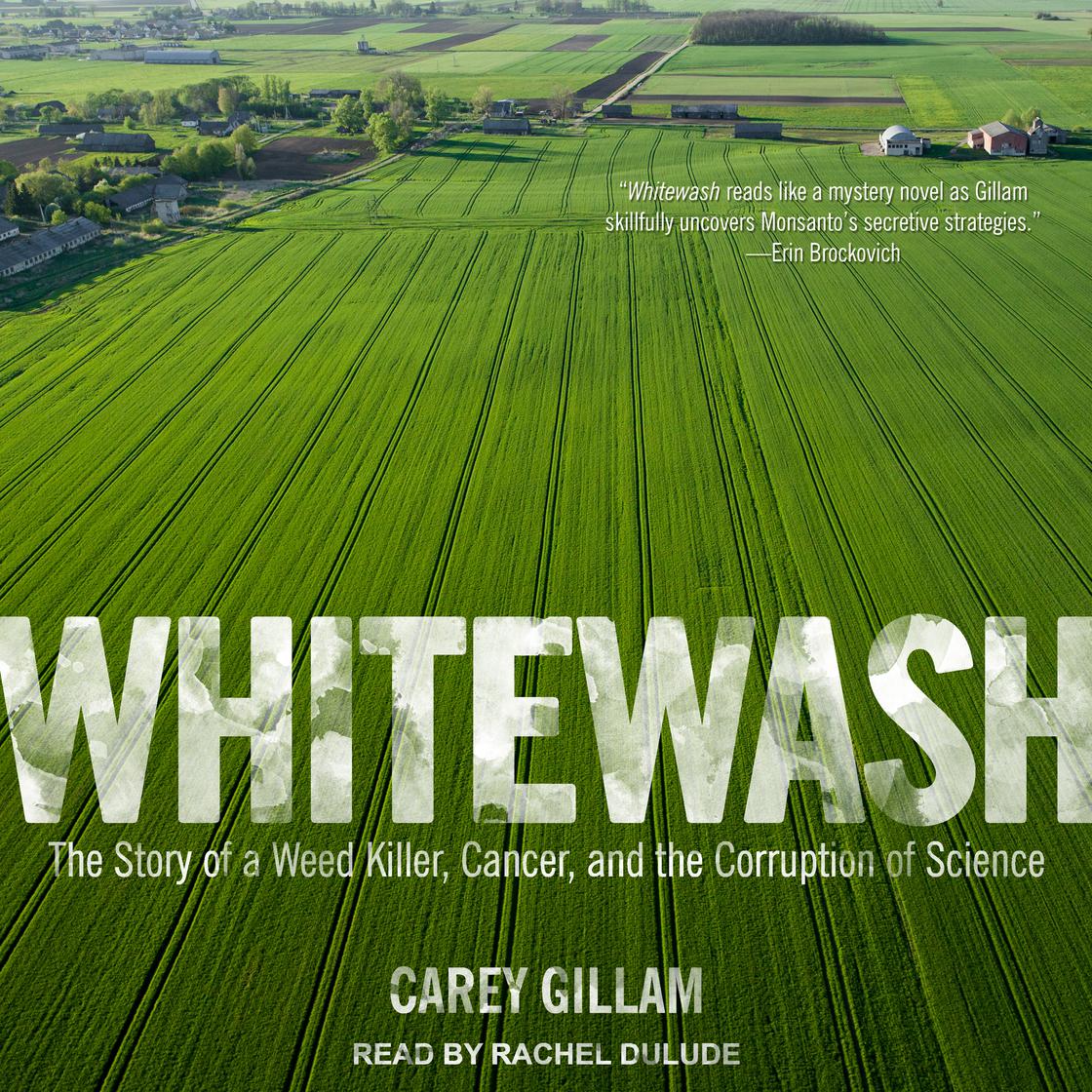 Carey Gillam - Whitewash Audiobook