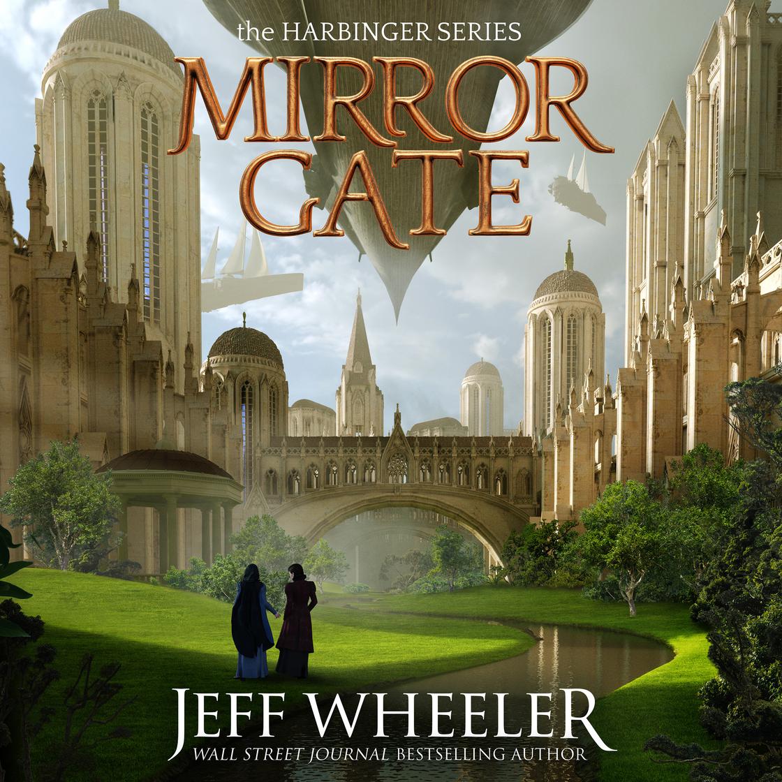 Jeff Wheeler - Mirror Gate Audiobook