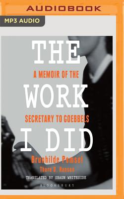 Brunhilde Pomsel - The Work I Did Audiobook