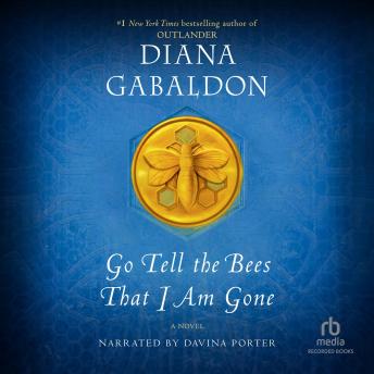 Diana Gabaldon - Go Tell the Bees That I Am Gone Audiobook