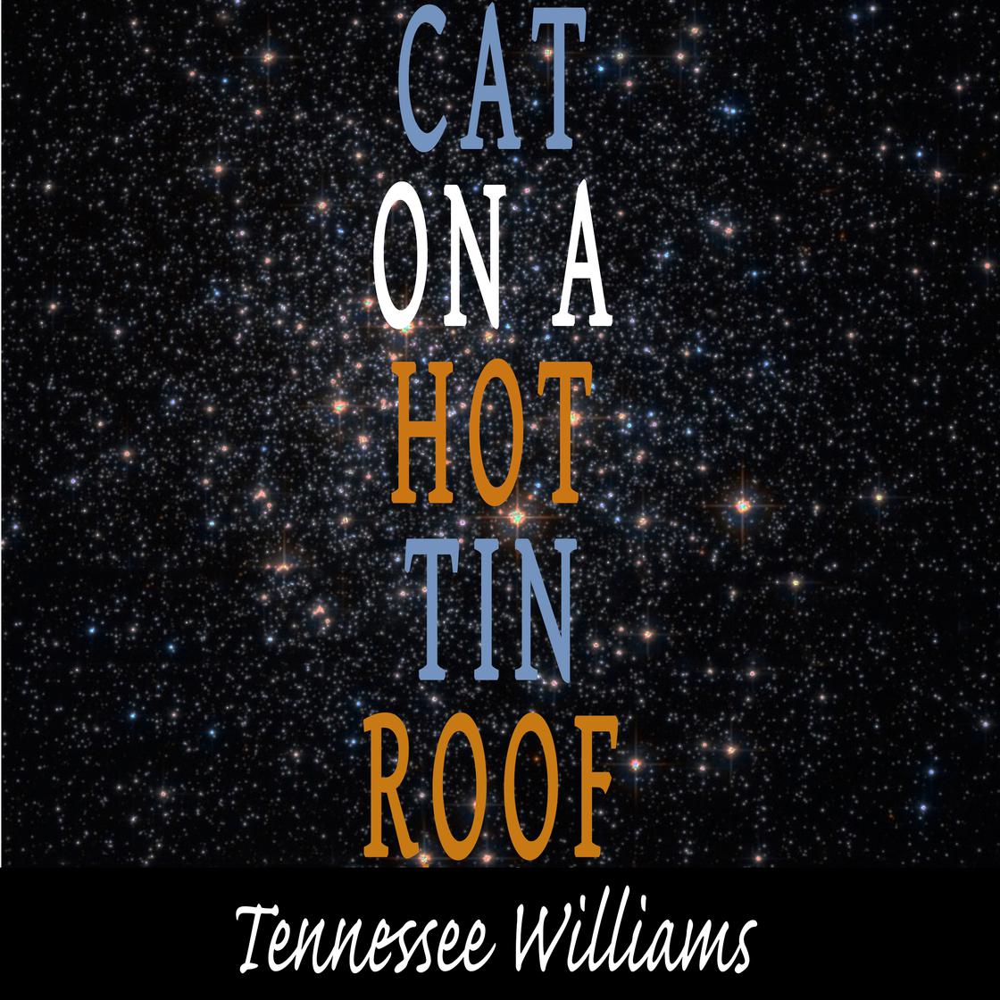Tennessee Williams - Cat on a Hot Tin Roof Audiobook
