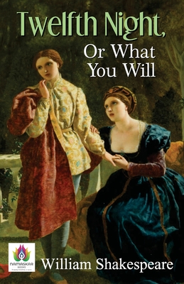 William Shakespeare - Twelfth Night, Or, What You Will Audiobook