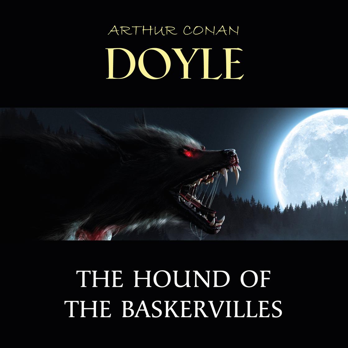 Arthur Conan Doyle - The Hound of the Baskervilles Audiobook