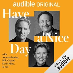 Billy Crystal - Have a Nice Day Audiobook