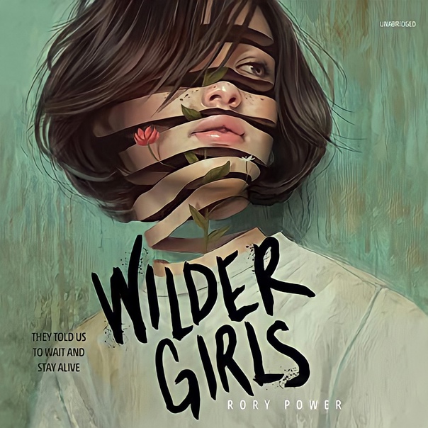 Rory Power - Wilder Girls Audiobook