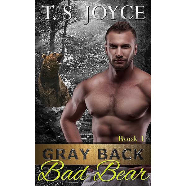 T. S. Joyce - Gray Back Alpha Bear Audiobook