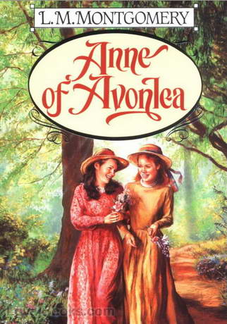 L. M. Montgomery - Anne of Avonlea Audiobook