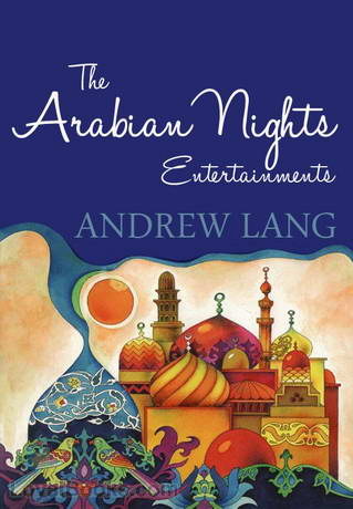 Andrew Lang - The Arabian Nights Audiobook