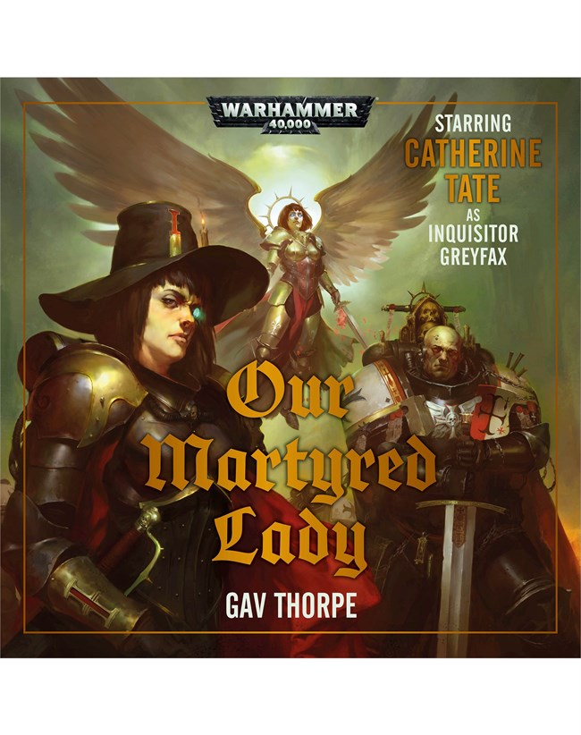 Gav Thorpe - Our Martyred Lady Audiobook