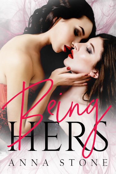 Anna Stone - Being Hers Audiobook