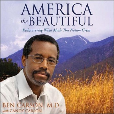 Ben Carson M.D. - America the Beautiful Audiobook
