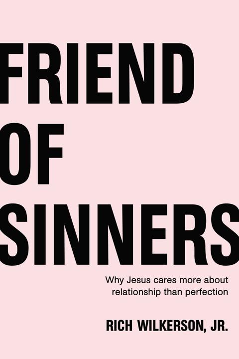 Rich Wilkerson Jr. - Friend of Sinners Audiobook