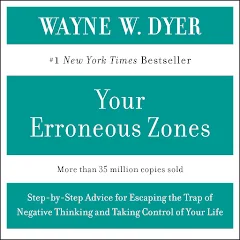 Wayne W. Dyer - Your Erroneous Zones Audiobook