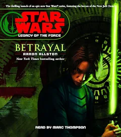Aaron Allston - Star Wars: Legacy of the Force, Book 1: Betrayal Audiobook