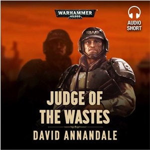 Warhammer 40K - Judge of the Wastes Audiobook