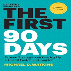 Michael D. Watkins - The First 90 Days Audiobook