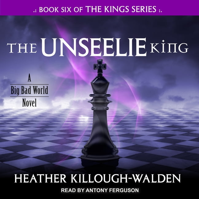 Heather Killough-Walden - The Unseelie King Audiobook