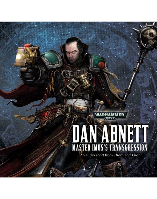 Dan Abnett - Master Imus'S Transgression Audiobook