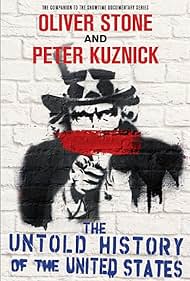 The Untold History of the United States by Oliver Stone
