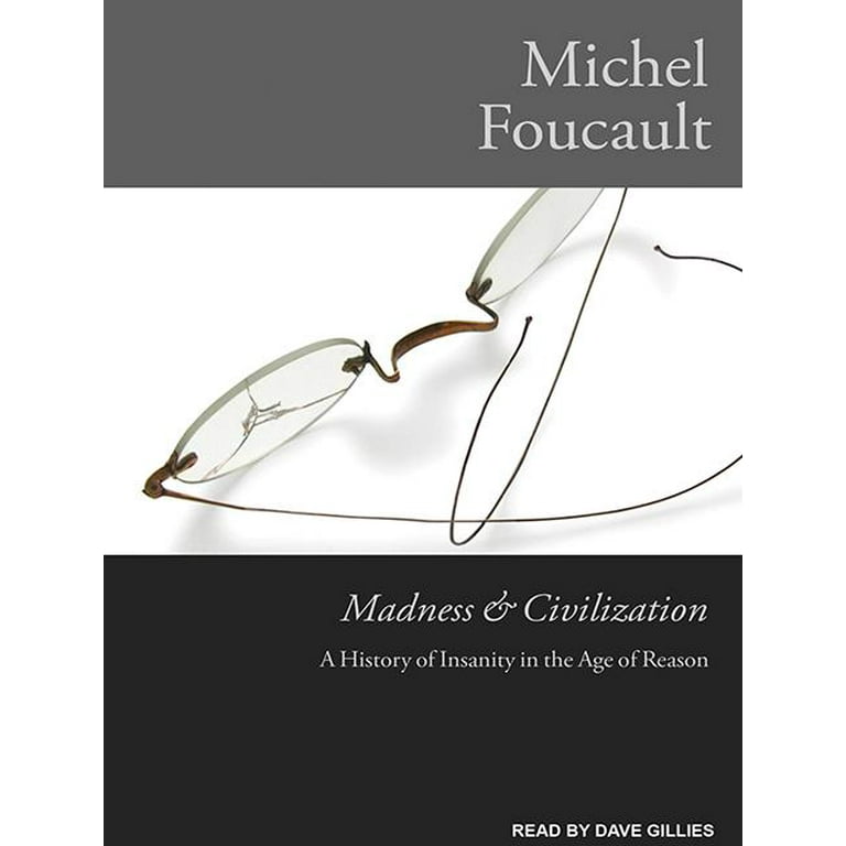 Madness And Civilization Audiobook - Michel Foucault