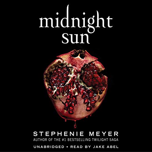 Stephenie Meyer - Midnight Sun Audiobook