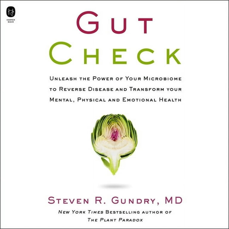 Dr. Steven R Gundry Md - The Plant Paradox Audiobook