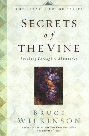 Bruce Wilkinson - Secrets of the Vine Audiobook