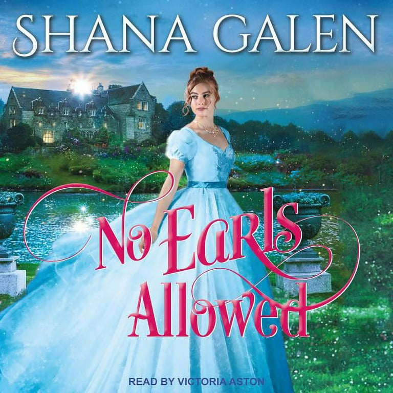 Shana Galen - No Earls Allowed Audiobook
